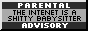 Parental Advisory, The internet is a shitty babysitter