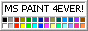 Ms paint 4ever!