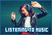 Listening To Music